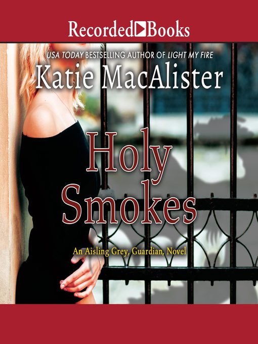Title details for Holy Smokes by Katie MacAlister - Available